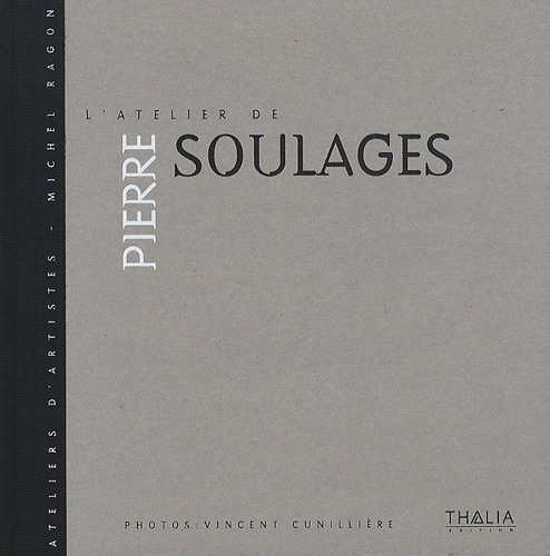 RAGON_L'atelier de Pierre Soulages