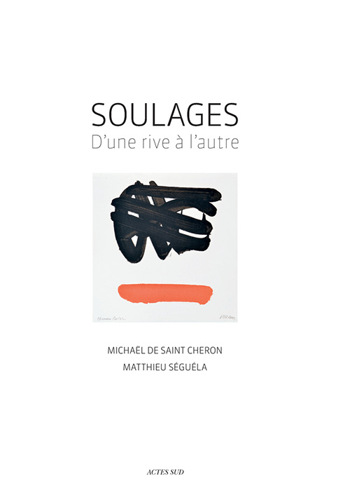 2019 Soulages. D'une rive à l'autre 9782330128234