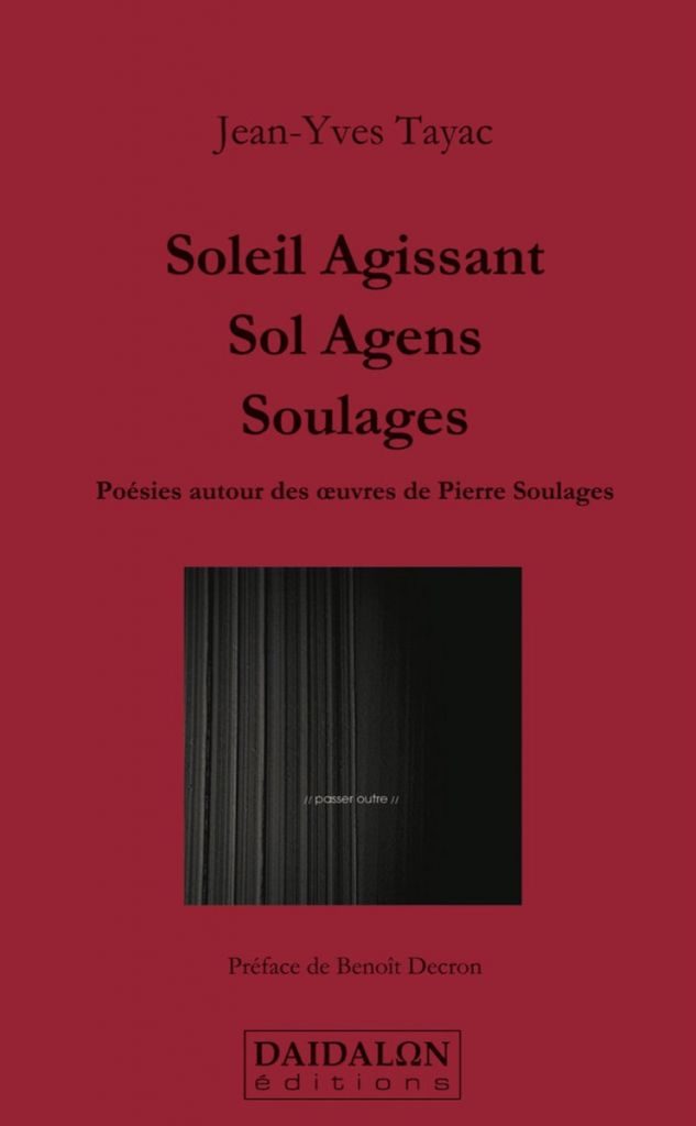 "Soleil agissant, Sol agens, Soulages"