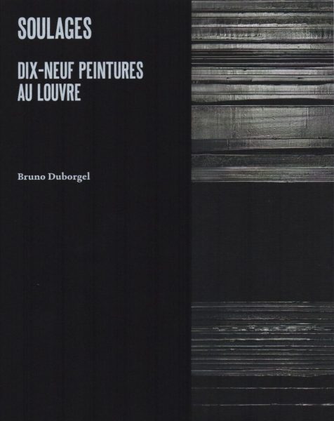 Soulages, dix-neuf peintures au Louvre