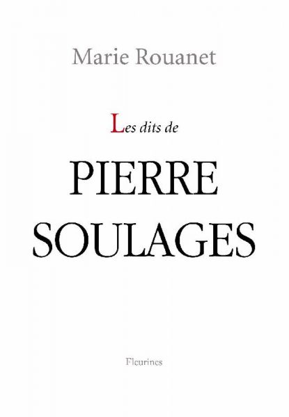 2022-Les dits de Pierre Soulages